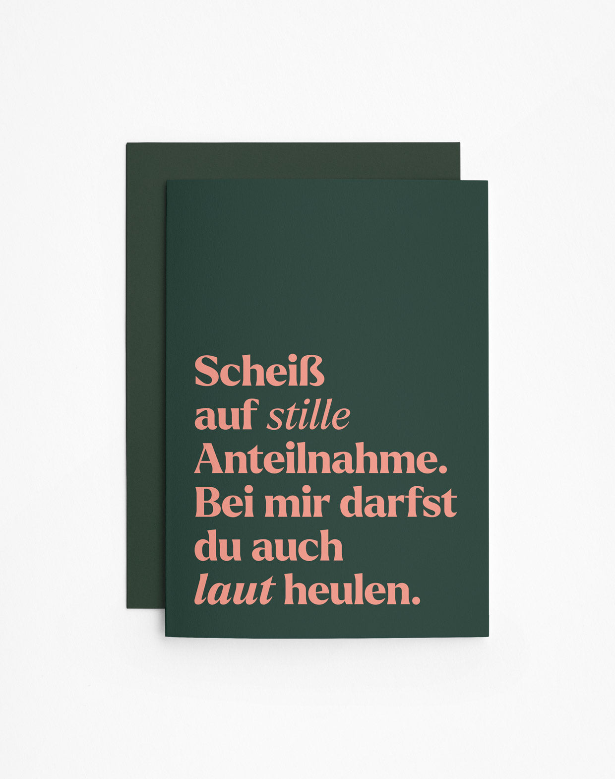 Hochwertige Klappkarte mit spannender Typographie und authentischer Botschaft.
Inkl. Umschlag in der Farbe Racing Green
Text
„Scheiß auf stille Anteilnahme. Bei mir darfst du auch laut heulen.“
Diese Kondolenzkarte wurde von heartfelt paper & co. gestaltet und 2022 mit dem German Design Award in Gold ausgezeichnet.