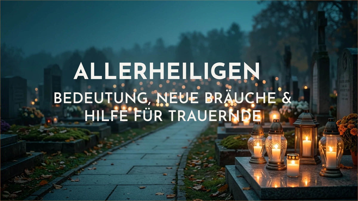 Allerheiligen: Bedeutung, neue Bräuche & Hilfe für Trauernde