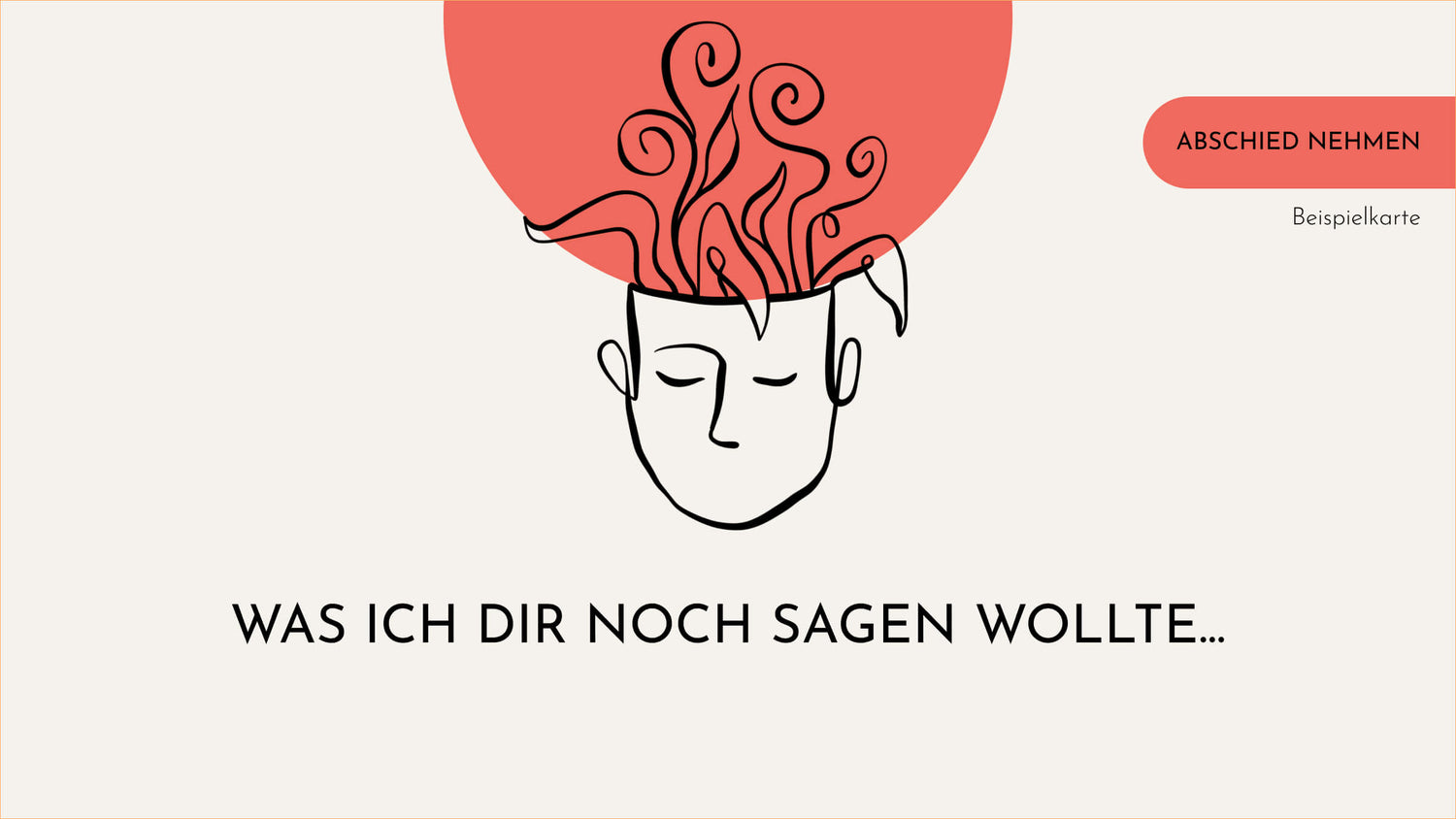 Was ich dir noch sagen wollte...