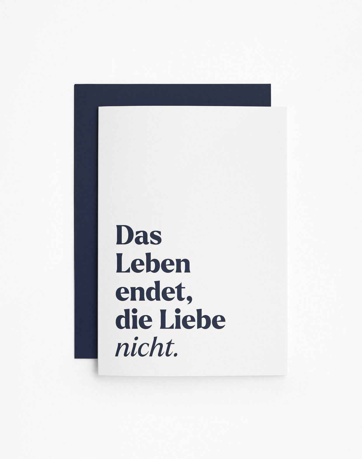 Beileidskarte "Das Leben endet, die Liebe nicht"